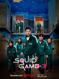 Squid Game S3 (le 27 juin sur Netflix)